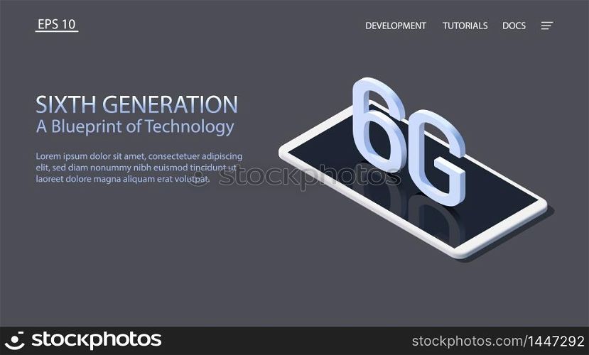 Sixth generation. A Blueprint of Technology. Isometric vector illustration. 3d model of a white smartphone with the letters 6G.