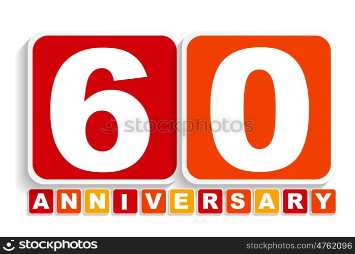 Sixty 60 Years Anniversary Label Sign for your Date. Vector Illustration EPS10. Sixty 60 Years Anniversary Label Sign for your Date. Vector Illu