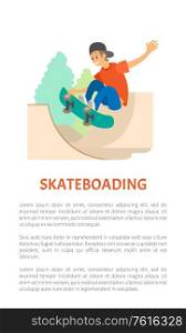 Skateboarding and skate part, teenager on skateboard vector. Extreme sport or outdoor activity, jumping on board, boy in cap and jeans showing trick. Extreme Teen Sport, Skateboarding and Skate Park