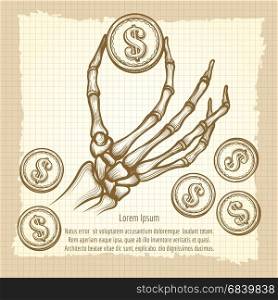 Skeleton hand with coin vintage poster. Hand drawn skeleton hand with coin. Vector money vintage poster