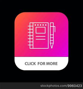 Sketch Notebook, Drawing, Notebook, Pencil, Sketch Mobile App Button. Android and IOS Line Version
