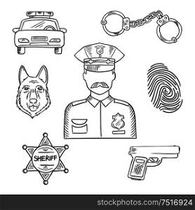 Sketch of police officer in uniform with badge and peaked hat with police car, pistol, handcuffs, sheriff star, police dog and fingerprint. Emergency service professions design. Police officer or policeman profession sketch icon