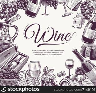 Sketch wine background. Celebration wine bottle and wineglasses grape and cheese food festival, restaurant menu, brochure vector drinks ink group delicious detail art template. Sketch wine background. Celebration wine bottle and wineglasses grape and cheese food festival, restaurant menu, brochure vector template
