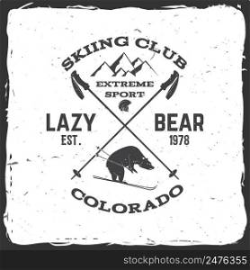 Ski club concept. Vector ski club retro badge. Concept for shirt, print, seal or st&. Bear, mountain, helmet. Typography design- stock vector. Family vacation, activity or travel.. Ski club concept.