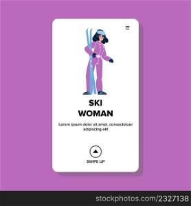 Ski Woman Activity Rest On Winter Vacation Vector. Ski Woman Training And Resting On Snowy Mountain, Skiing Seasonal Extreme Sport. Character Young Girl Sport Web Flat Cartoon Illustration. Ski Woman Activity Rest On Winter Vacation Vector