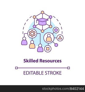 Skilled resources concept icon. Best candidates. IT staffing service advantage abstract idea thin line illustration. Isolated outline drawing. Editable stroke. Arial, Myriad Pro-Bold fonts used. Skilled resources concept icon