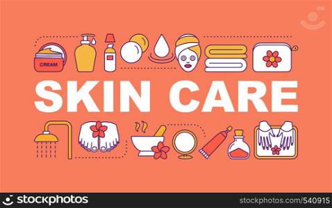 Skin care word concepts banner. Spa and beauty salon. Hygienic procedures. Isolated lettering typography idea with linear icons. Body and facial care, manicure, pedicure. Vector outline illustration. Skin care word concepts banner