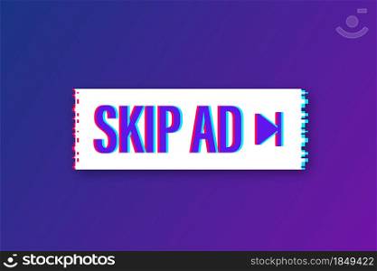 Skip advertisement web glitch icon isolated on the white background. Vector illustration. Skip advertisement web glitch icon isolated on the white background. Vector illustration.