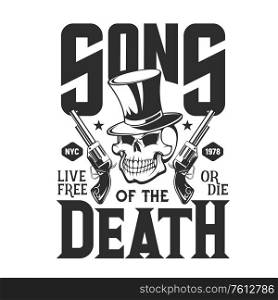Skull gangster with guns, t-shirt print mockup. Vector laughing cranium head in cylinder top hat with crossed pistols. Monochrome skull mascot with weapon, sons of death. Skull with guns t-shirt print vector mockup