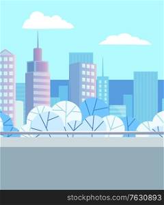 Skyscraper construction, high buildings and trees in city, modern architecture. Downtown panoramic view, district with park, cityscape in blue winter color vector. Flat cartoon. Winter park with snow. Modern Buildings, Downtown and Cityscape Vector