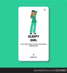 Sleepy Girl In Pajama Wake Up Early Morning Vector. Sleepy Girl Feeling Tired After Sleepless Night, Yawning And Covering Mouth With Palm. Character Insomnia Web Flat Cartoon Illustration. Sleepy Girl In Pajama Wake Up Early Morning Vector