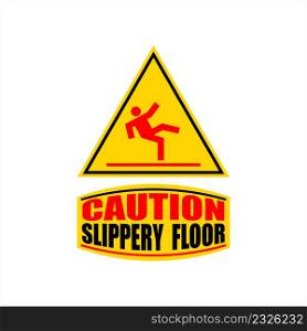 Slippery Floor Caution Sign / Icon Vector Art Illustration