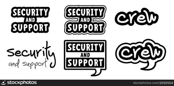 Slogan crew, security, support icon or pictogram. Vector guards, surveillance symbol. concept