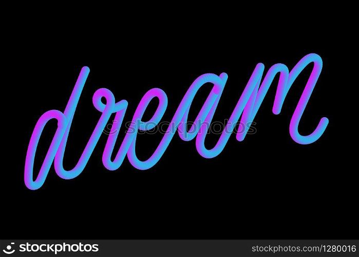 slogan Dream phrase graphic vector Print Fashion lettering. slogan Dream phrase graphic vector Print Fashion lettering calligraphy