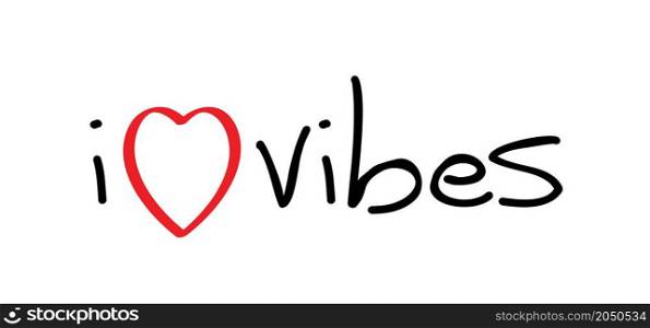Slogan good vibes. Cool funny vector quote, inspiration message moment. Motivation with happy smile. Hand drawn word for possitive emotions quotes for banner or wallpaper. Relaxing and chill.
