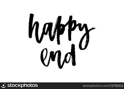 slogan Happy End phrase graphic vector Print Fashion lettering. slogan Happy End phrase graphic vector Print Fashion lettering calligraphy