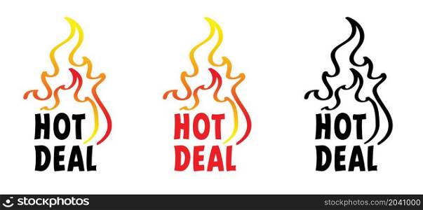 Slogan hot deal ! Cartoon, burning fire or flame pictogram. Flat vector deals logo, Hot sale, price offer deal banner with fire sign. Special tag or badge, business or discount promotion. Fire labels set.