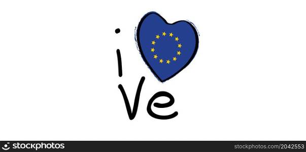 Slogan i love europe with with the Colors of eu flag. Italian slogans. Love, heart romance icons. Funny vector best quotes signs for banner or card. Happy motivation and inspiration message concept. Love romantic travel, vacation holiday quote.