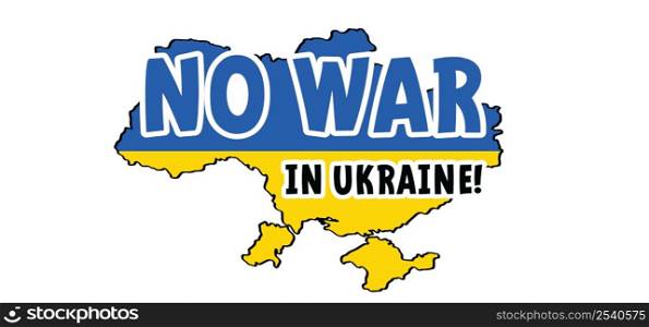 Slogan no war in Ukraine or Europe. Ukraine flag. solidarity, the world is walling in love with Ukraine. Ukraine and Russia conflict. Aggression and military attack, defence. Stop nuclear war.