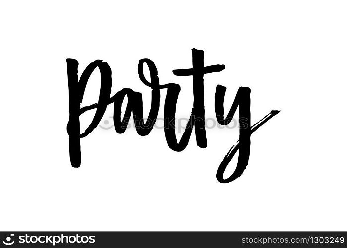 slogan Party phrase graphic vector Print Fashion lettering. slogan Party phrase graphic vector Print Fashion lettering calligraphy