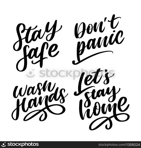 Slogan stay at home safe quarantine pandemic letter text words calligraphy vector. Slogan stay at home safe quarantine pandemic letter text words calligraphy vector illustration