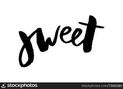 slogan Sweet phrase graphic vector Print Fashion lettering. slogan Sweet phrase graphic vector Print Fashion lettering calligraphy