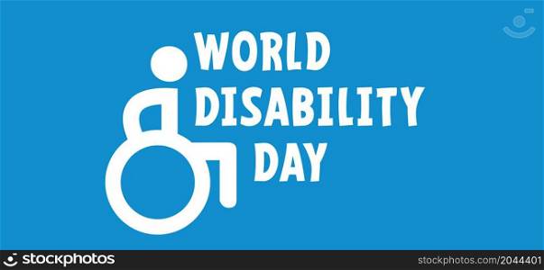 Slogan World Disability Day. 3 december. International day of persons with disabilities. Sign for People with a handicap, wheelchair, cripple, blind, invalid or physical problem. Flat vector quote icon.