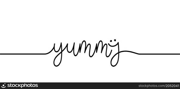 Slogan yummy with smile. World smile day or month. Food logo. Smiling everyday quote. Funny vector laugh cartoon sign. Emoji face Emotion smiley symbol.