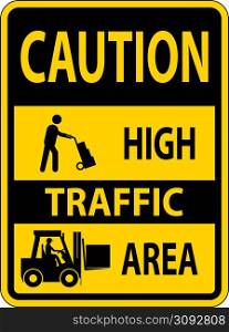 Slow High Traffic Area Sign On White Background