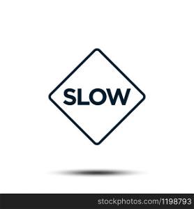 Slow Road Sign Vector Template Illustration EPS 10