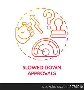 Slowed down approvals red gradient concept icon. Decision making time. Business automation challenges abstract idea thin line illustration. Isolated outline drawing. Myriad Pro-Bold font used. Slowed down approvals red gradient concept icon