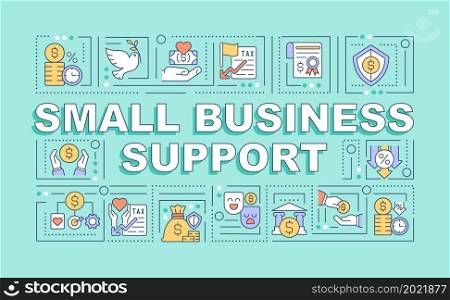 Small business support word concepts banner. Startup launching. Infographics with linear icons on green background. Isolated creative typography. Vector outline color illustration with text. Small business support word concepts banner