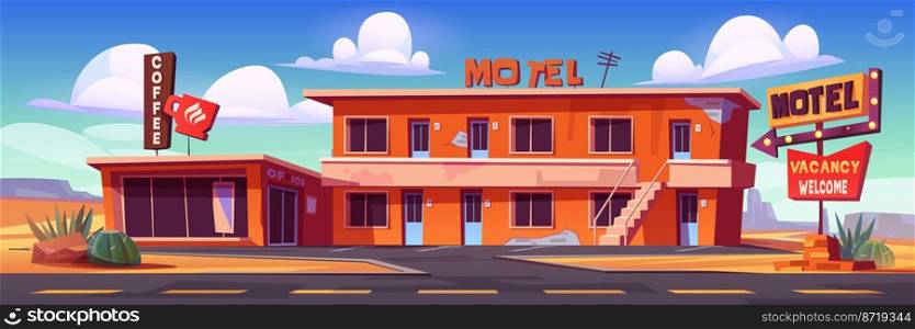Small motel at highway roadside, old building facade with illuminated road sign in desert area. Accommodation for car travelers, touristic infrastructure 24 hours service, Cartoon vector illustration.. Small motel at highway roadside, old building