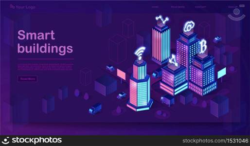 Smart buildings isometric architecture concept. Web banner with neon futuristic city. Intelligent buildings with signs. Smart city 3d infographics map. Internet of things. Isolated vector illustration. Smart buildings isometric architecture concept