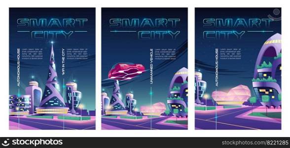 Smart city posters with night town with skyscrapers, futuristic buildings and car. Vector flyer of future city infrastructure with unmanned vehicle, autonomous houses and wifi. Smart city posters with futuristic night town