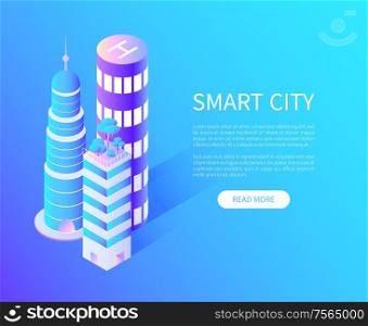 Smart city skyscrapers with helicopter landing spot vector. Modern architecture with trees on top, roof with growing vegetation. Office buildings. Smart City Skyscrapers with Helicopter Landing