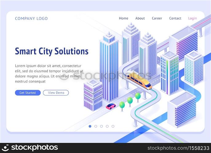 Smart city solutions banner. Sustainable development, urban infrastructure innovation. Vector landing page with isometric illustration of modern town with skyscrapers, monorail train and car road. Vector landing page of smart city solutions