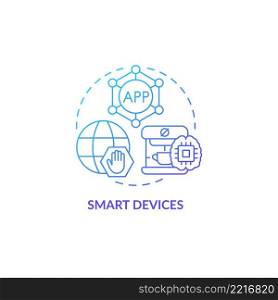Smart devices blue gradient concept icon. Innovative technology abstract idea thin line illustration. Autonomous equipment. Smart home integration. Isolated outline drawing. Myriad Pro-Bold font used. Smart devices blue gradient concept icon