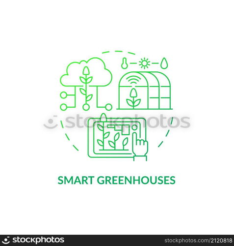 Smart greenhouses green gradient concept icon. Smart farming abstract idea thin line illustration. Microclimate regulation. Isolated outline drawing. Roboto-Medium, Myriad Pro-Bold fonts used. Smart greenhouses green gradient concept icon