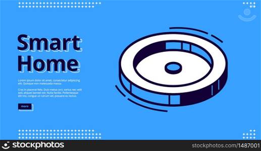 Smart home banner. Internet of things technology concept. Vector landing page of house control system with isometric icon of round intelligent station on blue background. Vector landing page of smart home system