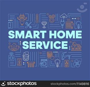 Smart home service word concepts banner. Wireless technology. Automated house control. Presentation, website. Isolated lettering typography idea with linear icons. Vector outline illustration