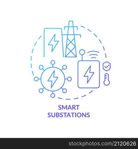 Smart substations blue gradient concept icon. Integrate intelligent grids technology abstract idea thin line illustration. Isolated outline drawing. Roboto-Medium, Myriad Pro-Bold fonts used. Smart substations blue gradient concept icon