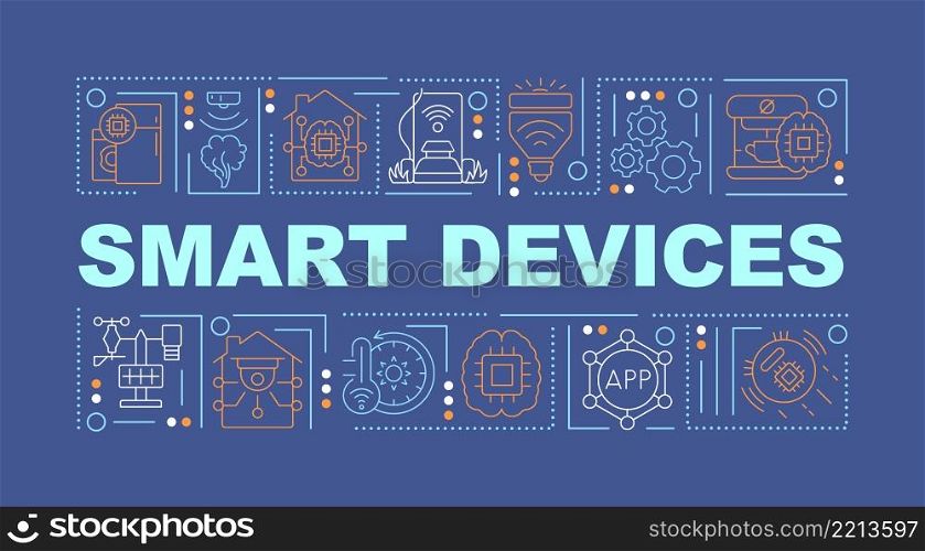 Smart tech devices word concepts dark blue banner. Home automation. Infographics with icons on color background. Isolated typography. Vector illustration with text. Arial-Black font used. Smart tech devices word concepts dark blue banner