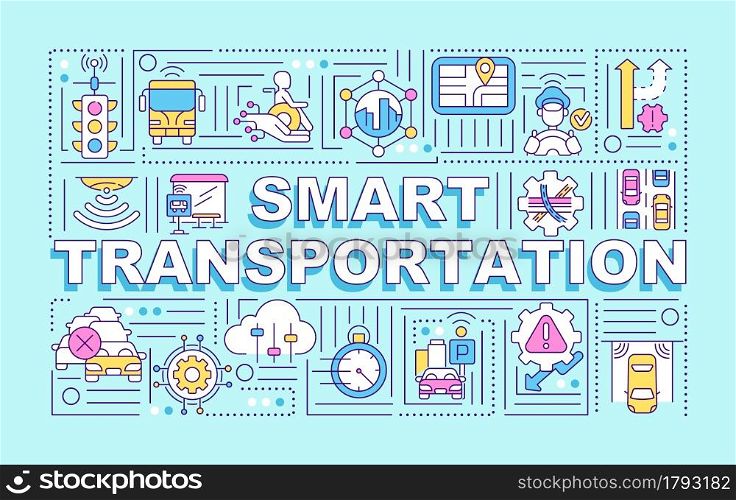 Smart transportation word concepts banner. Traffic management. Infographics with linear icons on blue background. Isolated creative typography. Vector outline color illustration with text. Smart transportation word concepts banner