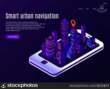 Smart urban navigation. City plane view on smartphone screen, building cities street plan and smart phone gps town map navigator, futuristic virtual city architecture vector landing page concept. Smart urban navigation. City plane view on smartphone screen, building cities street plan and town map vector landing page concept