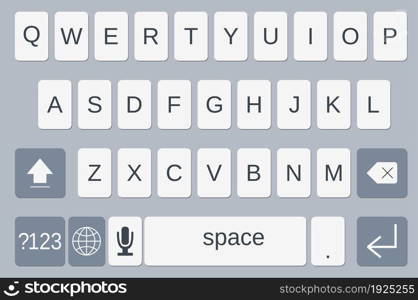 Smartphone keyboard, alphabet buttons vector illustration flat style. Smartphone keyboard, alphabet buttons