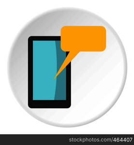 Smartphone with bubble speech icon in flat circle isolated vector illustration for web. Smartphone with bubble speech icon circle