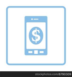 Smartphone with dollar sign icon. Blue frame design. Vector illustration.