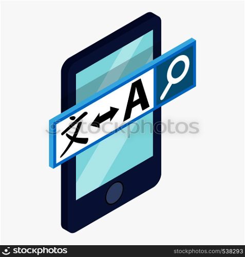 Smartphone with translator on the screen icon in isometric 3d style on a white background. Smartphone with translator on the screen icon