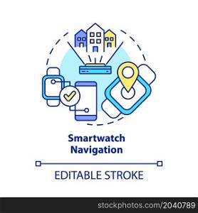 Smartwatch navigation concept icon. Devices to control public transport. Personal GPS gadgets abstract idea thin line illustration. Vector isolated outline color drawing. Editable stroke. Smartwatch navigation concept icon